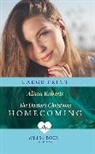 Alison Roberts - The Doctor's Christmas Homecoming