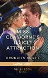 Scott Bronwyn - Miss Claiborne's Illicit Attraction