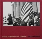 Lee Friedlander - Lee Friedlander: Prayer Pilgrimage for Freedom