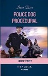 Diaz Lena - Police Dog Procedural