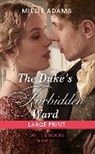 Millie Adams - The Duke's Forbidden Ward