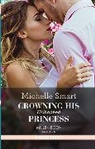 Smart Michelle - Crowning His Kidnapped Princess