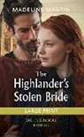 Martin Madeline - The Highlander's Stolen Bride