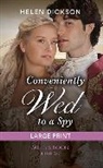Dickson Helen - Conveniently Wed To A Spy
