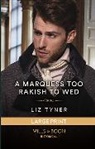 Tyner Liz - A Marquess Too Rakish To Wed