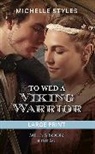 Styles Michelle - To Wed A Viking Warrior
