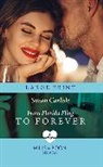 Carlisle Susan - From Florida Fling To Forever