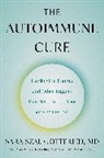 Sara Szal Gottfried - The Autoimmune Cure