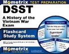 Mometrix College Credit Test Team - Dsst a History of the Vietnam War Exam Flashcard Study System