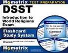 Mometrix College Credit Test Team - Dsst Introduction to World Religions Exam Flashcard Study System