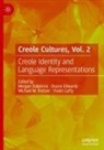 Violet Cuffy, Morgan Dalphinis, Duane Edwards, Michael M. Kretzer - Creole Cultures, Vol. 2
