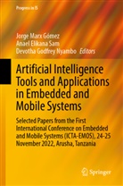 Anael Elikana Sam, Devotha Godfrey Nyambo, Devotha Godfrey Nyambo___, Jorge Marx Gómez - Artificial Intelligence Tools and Applications in Embedded and Mobile Systems