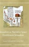 Annette Hoffmann - Jerusalem as Narrative Space / Erzählraum Jerusalem