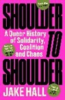 Jake Hall - Shoulder to Shoulder
