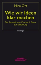 Nina Ort - Wie wir Ideen klar machen