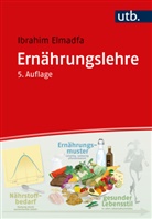 Ibrahim Elmadfa - Ernährungslehre
