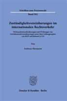 Andreas Hermann - Zuständigkeitsvereinbarungen im internationalen Rechtsverkehr