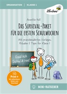 Annette Holl - Das Survival-Paket für die ersten Schulwochen