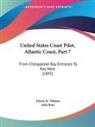 John Ross, Edwin H. Tillman - United States Coast Pilot, Atlantic Coast, Part 7