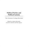 David Farrell, Piero Ignazi, Ignazi Piero, Andrea Rommele, Rommele Andrea - Political Parties and Political Systems