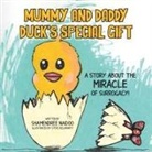 Shamendree Naidoo - Mummy and Daddy Duck's Special Gift
