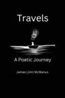 James N McManus - Travels A Poetic Journey