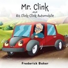 Frederick Baker - Mr. Clink and his Clink-Clink Automobile