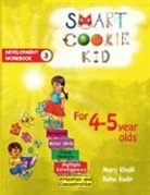 Mary Khalil, Baha Kodir - Smart Cookie Kid For 4-5 Year Olds Educational Development Workbook 3