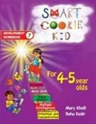 Mary Khalil, Baha Kodir - Smart Cookie Kid For 4-5 Year Olds Educational Development Workbook 7