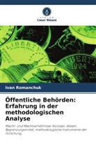 Ivan Romanchuk - Öffentliche Behörden: Erfahrung in der methodologischen Analyse