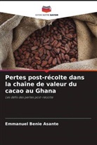 Emmanuel Benie Asante - Pertes post-récolte dans la chaîne de valeur du cacao au Ghana