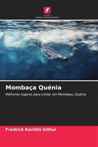 Fredrick Kariithi Githui - Mombaça Quénia