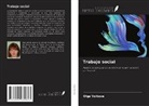 Olga Volkova - Trabajo social