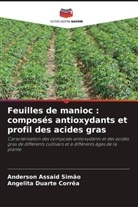 Anderson Assaid Simão, Angelita Duarte Corrêa - Feuilles de manioc : composés antioxydants et profil des acides gras