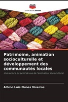 Albino Luís Nunes Viveiros - Patrimoine, animation socioculturelle et développement des communautés locales