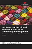 Albino Luís Nunes Viveiros - Heritage, socio-cultural animation and local community development