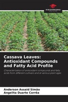 Anderson Assaid Simão, Angelita Duarte Corrêa - Cassava Leaves: Antioxidant Compounds and Fatty Acid Profile