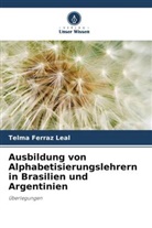 Telma Ferraz Leal - Ausbildung von Alphabetisierungslehrern in Brasilien und Argentinien