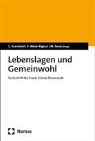 Clarissa Kurscheid, Remi Maier-Rigaud, Michael Sauer - Lebenslagen und Gemeinwohl