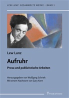 Lew Lunz, Wolfgang Schriek - Aufruhr
