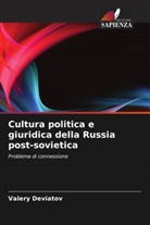 Valery Deviatov - Cultura politica e giuridica della Russia post-sovietica