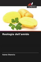 Ioana Stanciu - Reologia dell'amido