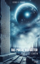George K Zikmund, George K. Zikmund - Das Portal der Götter