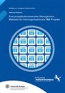 Katharina Dieterich, Katharina Hölzle, Institut für Arbeitswissenschaft und Technologiemanagement IAT Universität Stuttgart - Eine projektkulturbewusste Management-Methode für interorganisationale F&E-Projekte