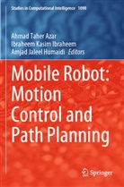 Ahmad Taher Azar, Amjad Jaleel Humaidi, Ibraheem Kasim Ibraheem - Mobile Robot: Motion Control and Path Planning
