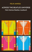 Felix Janosa - Across the Beatles Universe