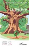 Jean-Marie Rainaud, Maurice Rainaud - La Relève