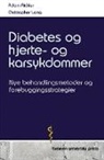Christopher Lang, Adam Richler - Diabetes og hjerte- og karsykdommer