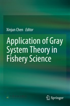 Xinjun Chen - Application of Gray System Theory in Fishery Science