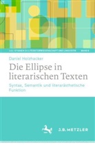 Daniel Holzhacker - Die Ellipse in literarischen Texten